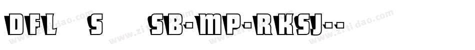 DFLeiSho SB-MP-RKSJ-字体转换